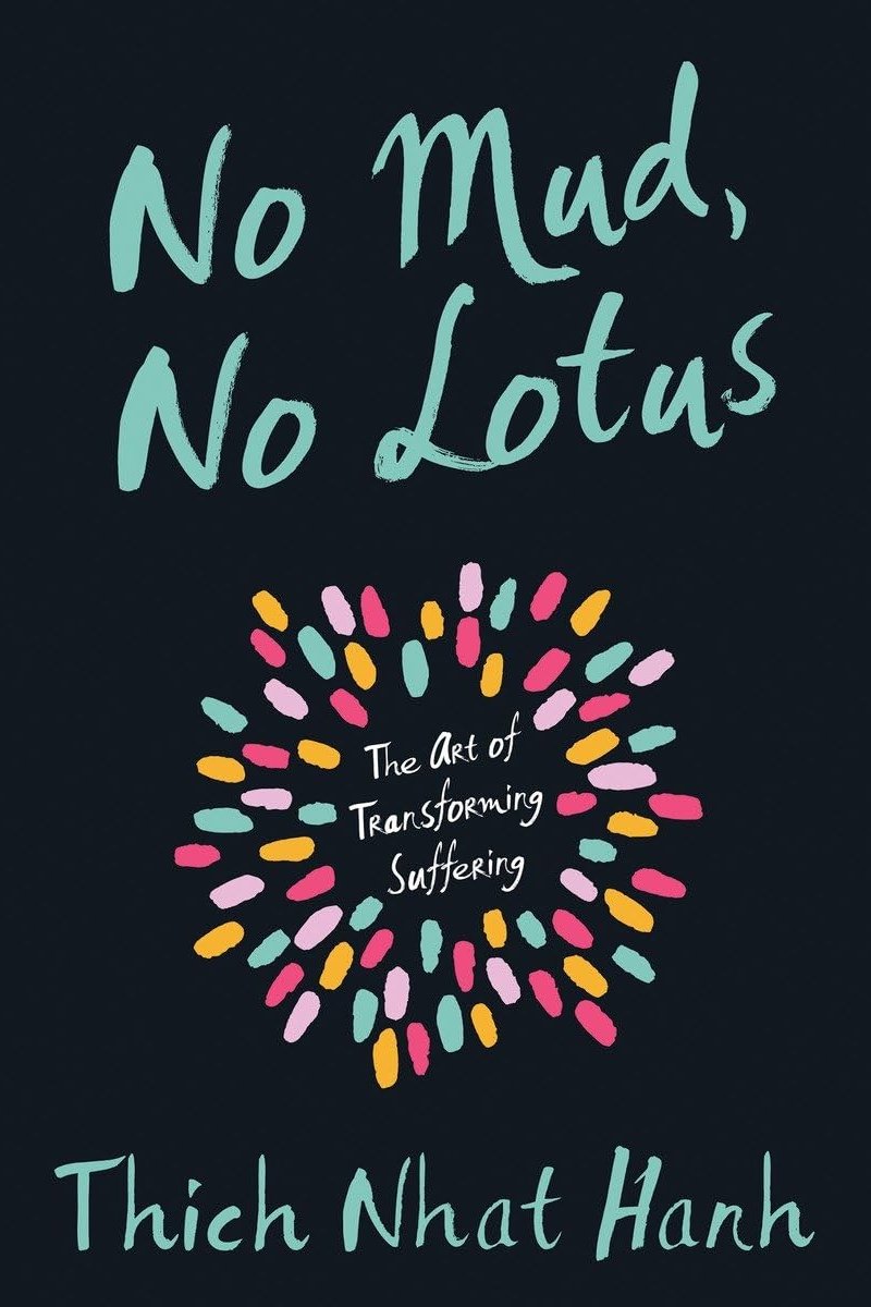Pas de boue, pas de lotus : l'art de transformer la souffrance