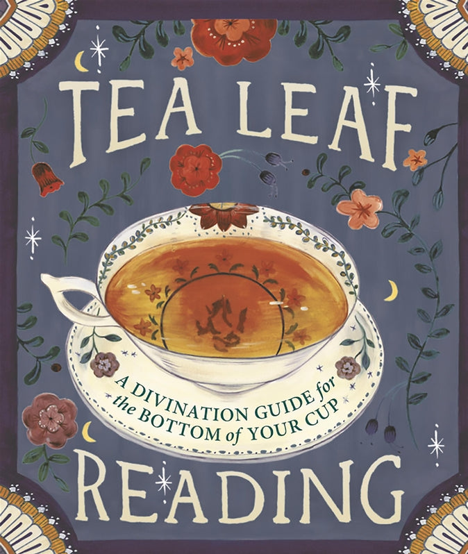 Tea Leaf Reading: A Divination Guide For the Bottom of Your Cup