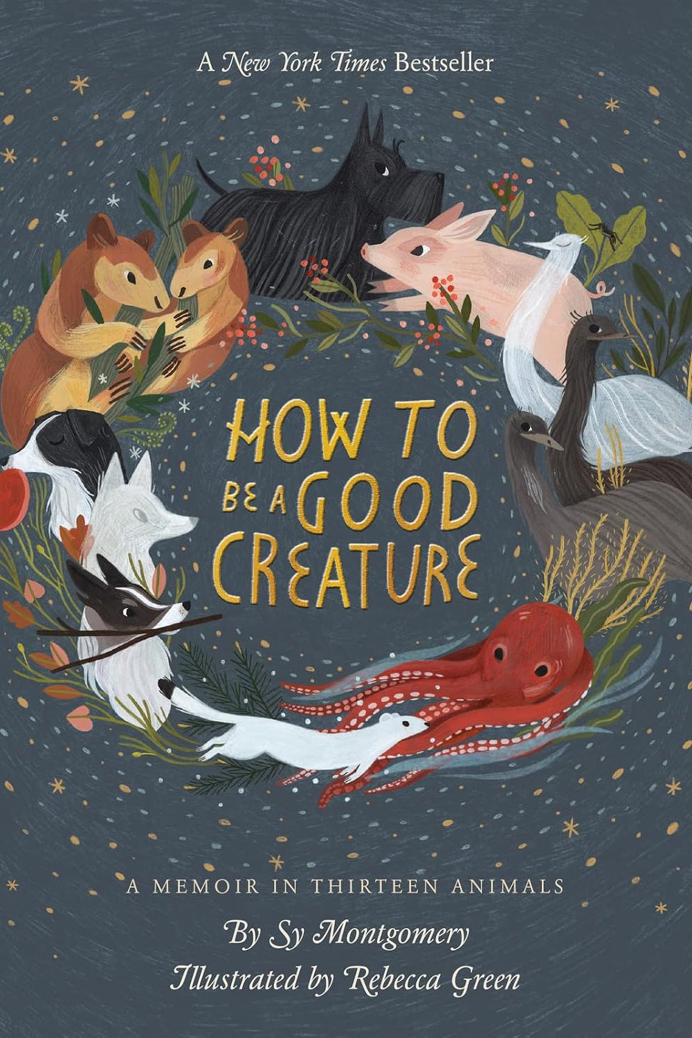 How To Be A Good Creature